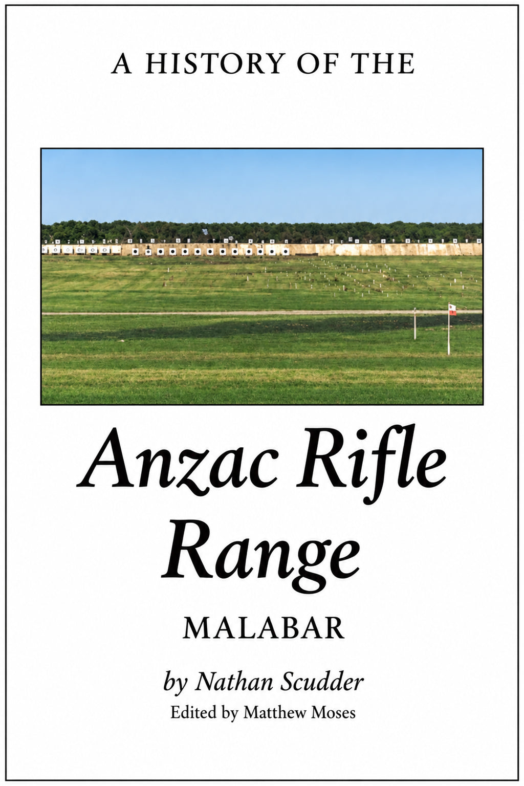 History of A.N.Z.A.C Rifle Range